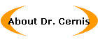About Dr. Cernis