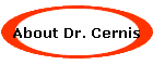 About Dr. Cernis