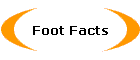 Foot Facts